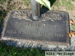 Bertha M Duffy