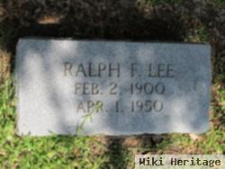 Ralph F Lee