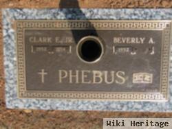 Clark E Phebus, Jr