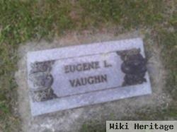 Eugene L Vaughn