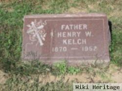 Henry W Kelch