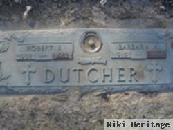 Robert J Dutcher