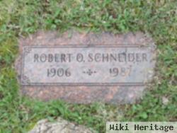 Robert O. Schneider