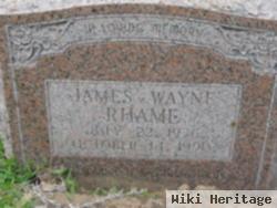 James Wayne Rhame