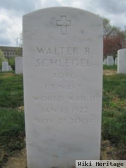 Walter R Schlegel