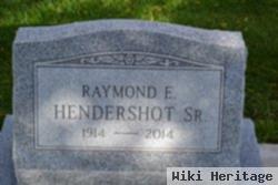 Raymond E. Hendershot, Sr