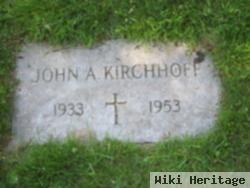 John A. Kirchhoff