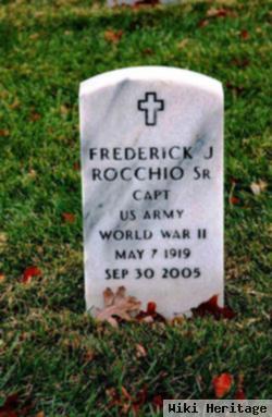 Frederick J Rocchio, Sr