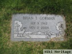 Brian T. Gorman