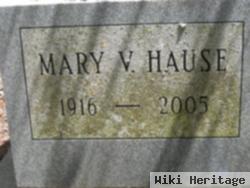 Mary V Hause