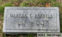 Merrill G Farrell