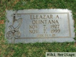 Eleazar A Quintana