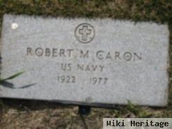 Robert Malcolm Caron