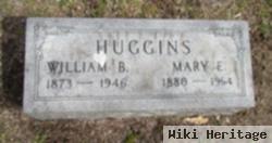 William B Huggins