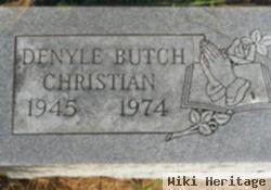 Denyle "butch" Christian