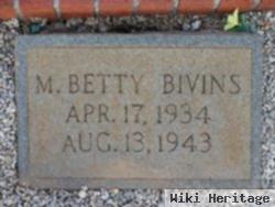 M Betty Bivins