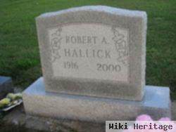 Robert A. Hallick