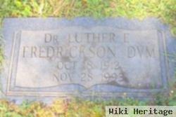 Dr Luther E Fredrickson, Dvm