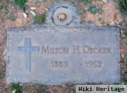 Milton H Decker