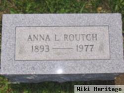 Anna L Routch