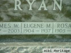 Eugene Michael Ryan