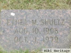 Ethel M. Shultz