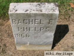 Rachel E Phelps