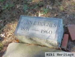 John E Hughes