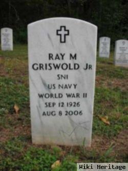 Ray M Griswold, Jr