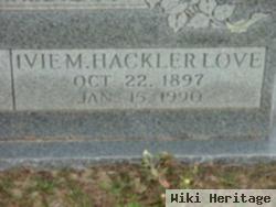 Ivie M Love Hackler