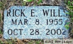 Rick E. Wills