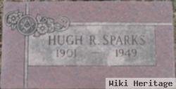 Hugh R. Sparks