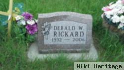 Derald W. Rickard