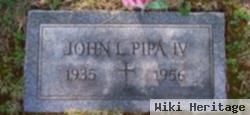 John L Pipa, Iv