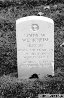 Louis W Wehrheim