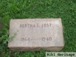 Bertha L Fest