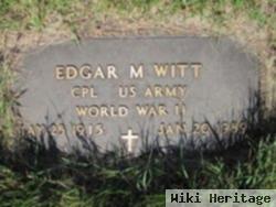 Edgar M Witt