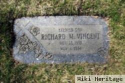 Richard M Vincent