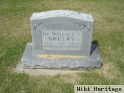 Dr Wallace J. Shelby