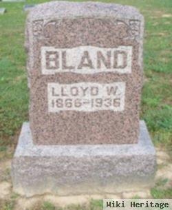 Lloyd W. Bland