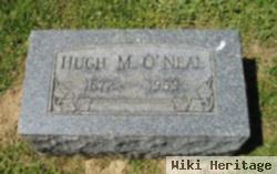 Hugh M O'neal