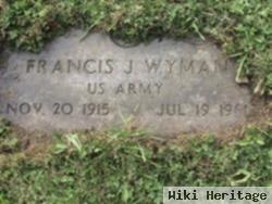 Francis J. Wyman