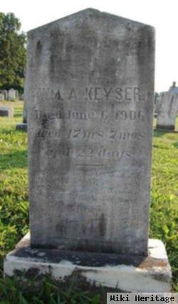 William A Keyser