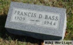 Francis D Bass