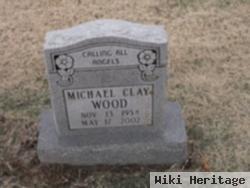 Michael Clay Wood