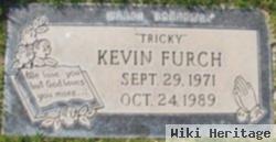 Kevin "tricky" Furch