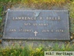 Lawrence R Breer