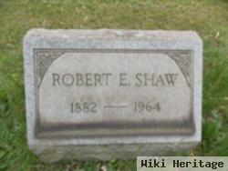 Robert E. Shaw