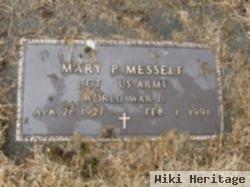 Mary P. Messelt