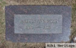 Martha Ann "mattie" Mahood Rees